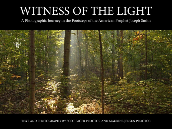 Witness of the Light iPad App: A Photographic Journey in the Footsteps of Joseph Smith
