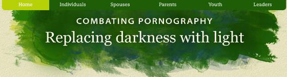 LDS Church’s Combating Pornography Web Site