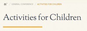 Children’s Activities for LDS General Conference