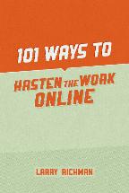 101 Ways to Hasten the Work Online, book by Larry Richman