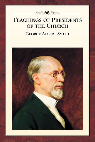 george-albert-smith-teachings-presidents-church
