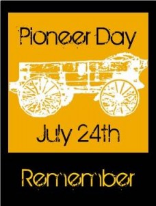 Happy July 24th Pioneer Day