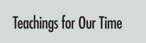 Teachings for Our Time 4th Sunday Lessons