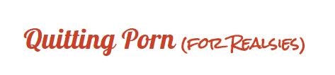 How to Quit Pornography