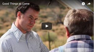 Video: Good Things to Come