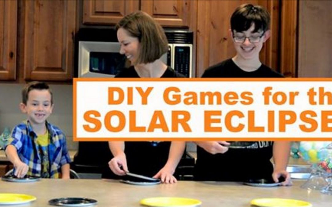 3 DIY Games to Play While You Wait for the Solar Eclipse LDS365