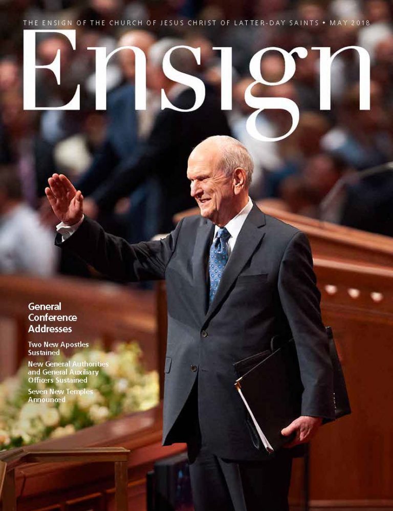 LDS General Conference Ensign & Liahona Now Online, May 2018 LDS365 Resources from the Church