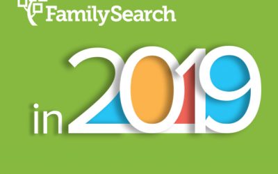 What’s Coming to FamilySearch in 2019
