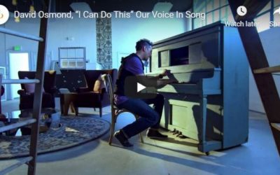 David Osmond: “I Can Do This” Our Voice In Song