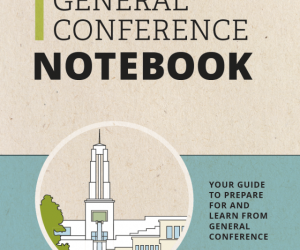 General Conference Notebook April 2020 Helps Members Prepare