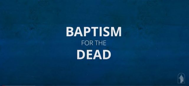 Video: What Latter-day Saints Believe About Baptism for the Dead