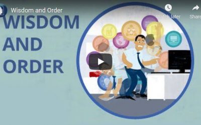 New Video: “Wisdom and Order”