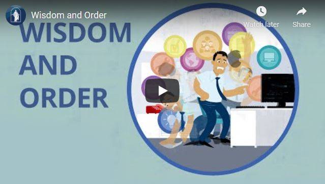 New Video: “Wisdom and Order”