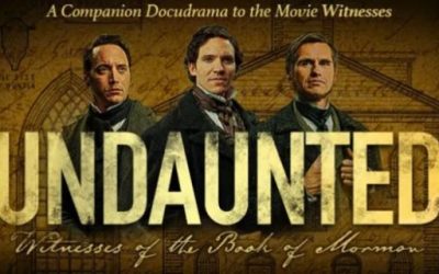 Undaunted: Witnesses of the Book of Mormon