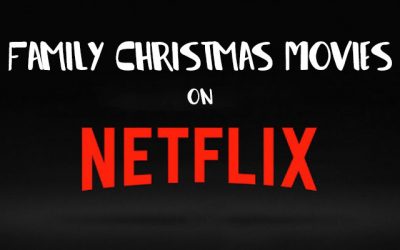 Family Christmas Movies on Netflix For Children