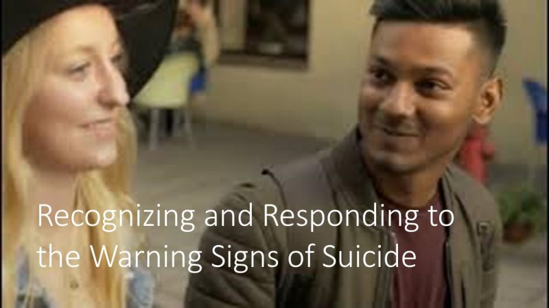 Video: Recognizing and Responding to the Warning Signs of Suicide