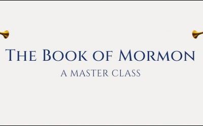 Book of Mormon Master Class