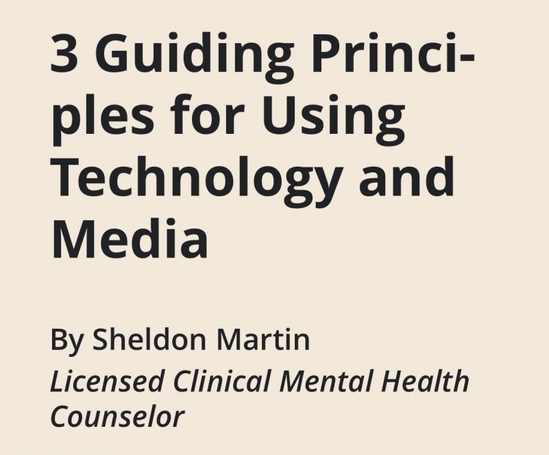 Guiding Principles for Using Technology and Media