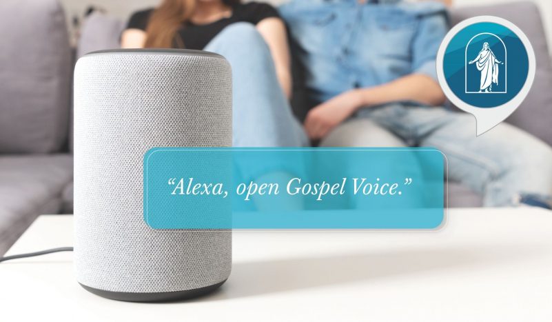 How to Listen to the Scriptures Using Gospel Voice with Amazon Alexa and Google Assistant