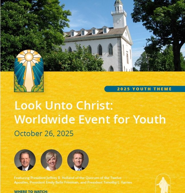 Worldwide Event for Youth “Look Unto Christ,” October 2025