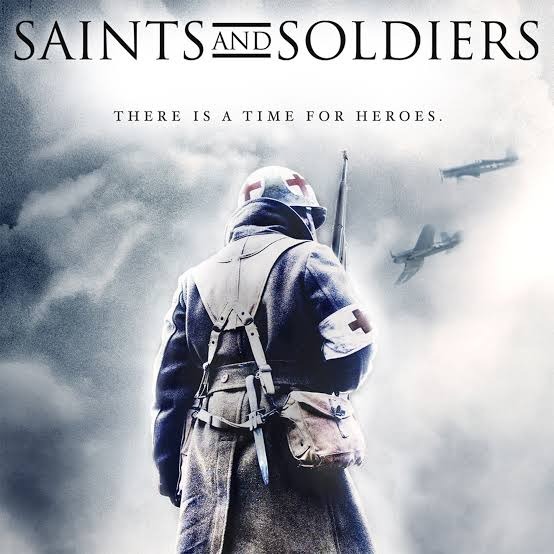Weekend Movie Pick: Saints and Soldiers