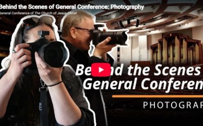 Video: Behind the Scenes of General Conference: Photography